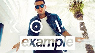 Example - 10 Million People (Kove Remix)