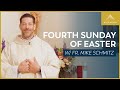 Fourth sunday of easter  mass with fr mike schmitz