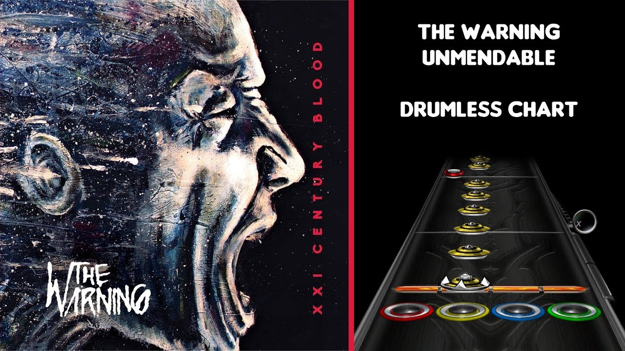 Unmendable Example The Warning - Unmendable - Drumless Clone Hero Chart - YouTube