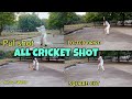 All cricket shots ever in cricket history 