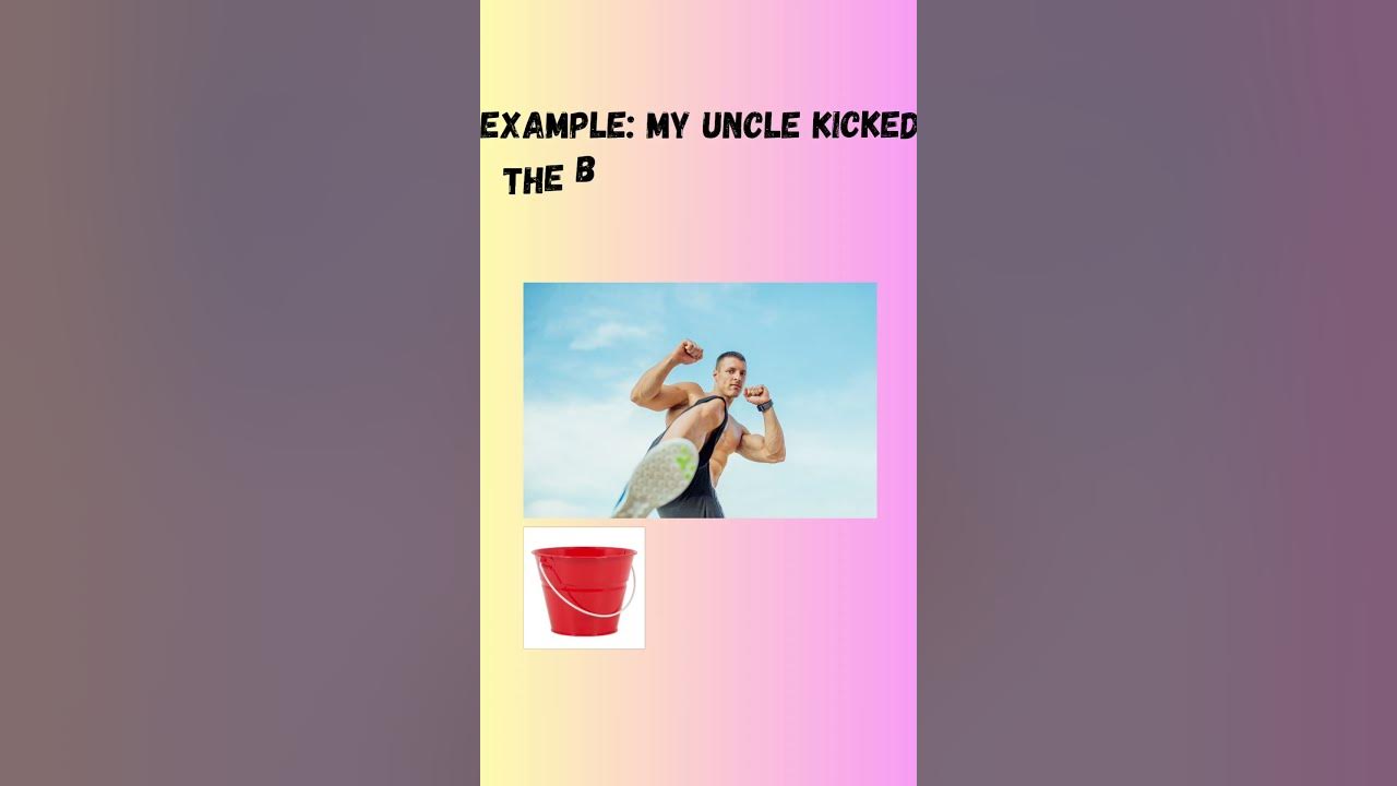 'kick the bucket' idiom and it's meaning vocubulary learnenglish