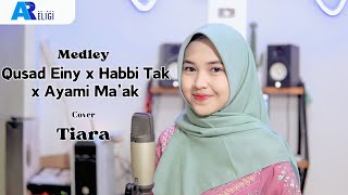 Medley Qusad Einy x Habbi Tak x Ayami Ma'ak ~ Cover Tiara | AN NUR RELIGI Resimi