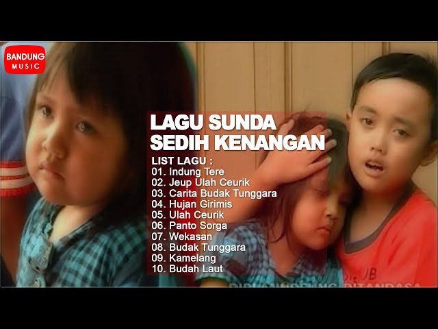 Lagu Sunda Sedih Kenangan [Official Bandung Music] class=