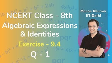 Class 8 Chapter 9 Ex 9.4 Q 1 Algebraic Expressions & Identities Maths NCERT CBSE