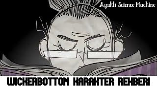 Wickerbottom Karakter Rehberi