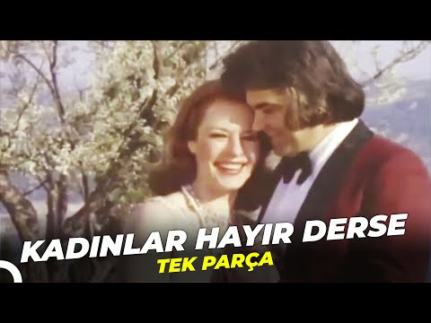 Kadınlar Hayır Derse | Hülya Koçyiğit Eski Türk Filmi Full İzle