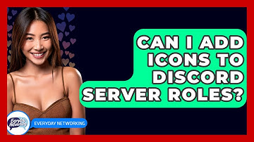 Can I Add Icons To Discord Server Roles? - Everyday-Networking