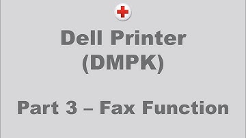 Dell Printer Part 3 - Fax Function