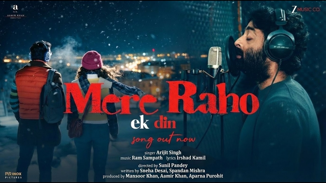Mere Raho – Ek Din | Sai Pallavi, Junaid Khan | Arijit Singh, Ram Sampath, Irshad Kamil | Aamir Khan