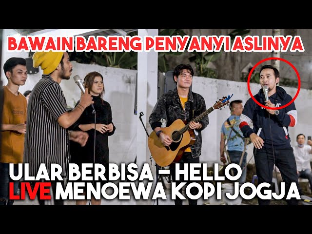 ULAR BERBISA - HELLO (LIVE) MENOEWA KOPI JOGJA FT. TRI SUAKA, NABILA, ASTRONI, ADLANI class=