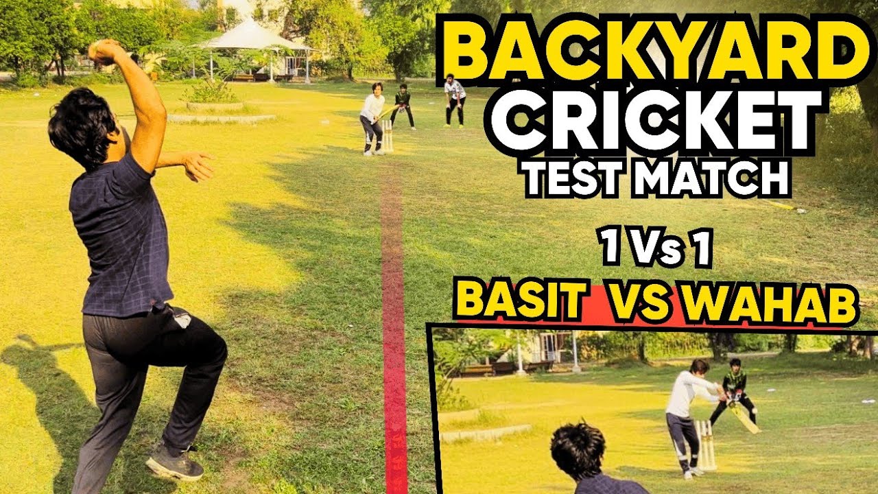 Backyard Cricket Test | 4 Teams | 1 vs 1 Test Match | Basit Vs Wahab ...