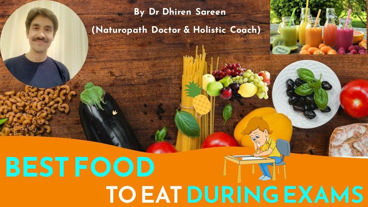 What Food To Eat During Exams