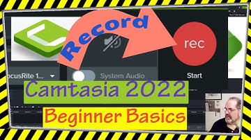 Camtasia 2022 Screen Recording, intro tutorial for beginners, the basics to get started