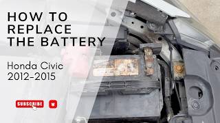 How to Replace the Battery on a 2012-2015 Honda Civic (Step-by-Step) diy video #hondacivic