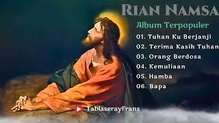 Rian Namsa - Tuhan Ku Berjanji || Full album || Rohani_Kristen_Sepanjang_Masa