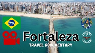 🗺   Brazilian  Exploring 🇧🇷 Fortaleza  📽 A Captivating Journey