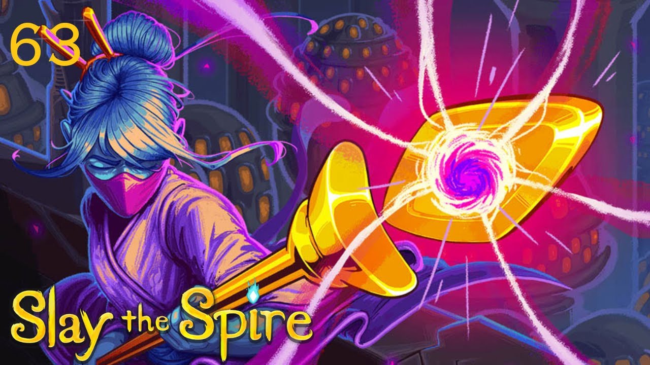 Slay the Spire - One Last Ride - Episode 63 [The Best Way to Serve Armor: Plated]