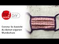 Do it yourself in der Coronakrise: So nähst du einen Mundschutz – Freistunde DIY
