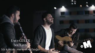 Umut Güler - Sol Yanım  ( Official Clip 2020 ) Resimi