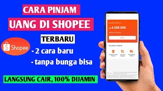Cara Pinjam di Shopee | Cara Pinjam Uang di shopee