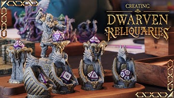 Creating Dwarven Reliquaries
