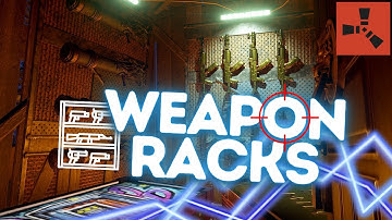 Rust Weapon Racks DLC - Tips, Tricks, and Exploits