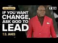 T.D. Jakes: Fight Back Against Negative Thoughts and Say Yes to God | FULL SERMON | TBN