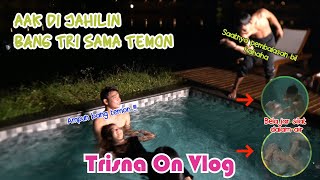 TRISNA ON VLOG - NABILA KAPOK JAHILIN BANG TEMON !!! DI JAHILIN BALIK SAMPAI MINTA AMPUN !!!