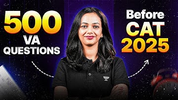 500 VA Questions to Practice Before CAT 2025 🔥 | Complete VARC Revision