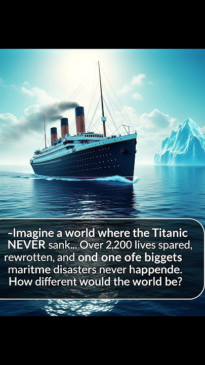 What if titanic NEVER sank??🤯🥺 #shorts #shortfeed
