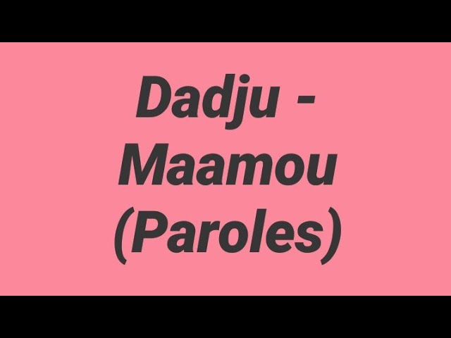 DADJU - Oublie le (paroles) 