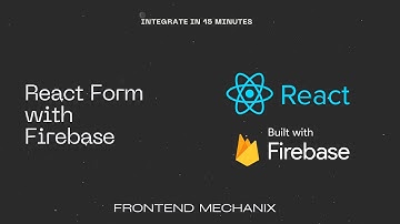 Integrate React Form with Firebase - Firestore Database in 15 Minutes [2023]