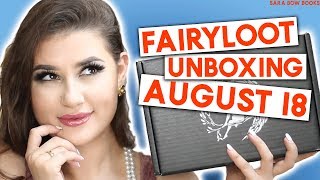 Fairyloot Unboxing August 2018 | Sara Bow Books