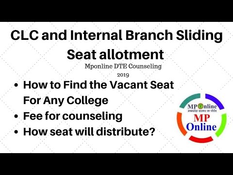 CLC and Internal Branch Sliding how seat allotment mponline DTE counseling 2019