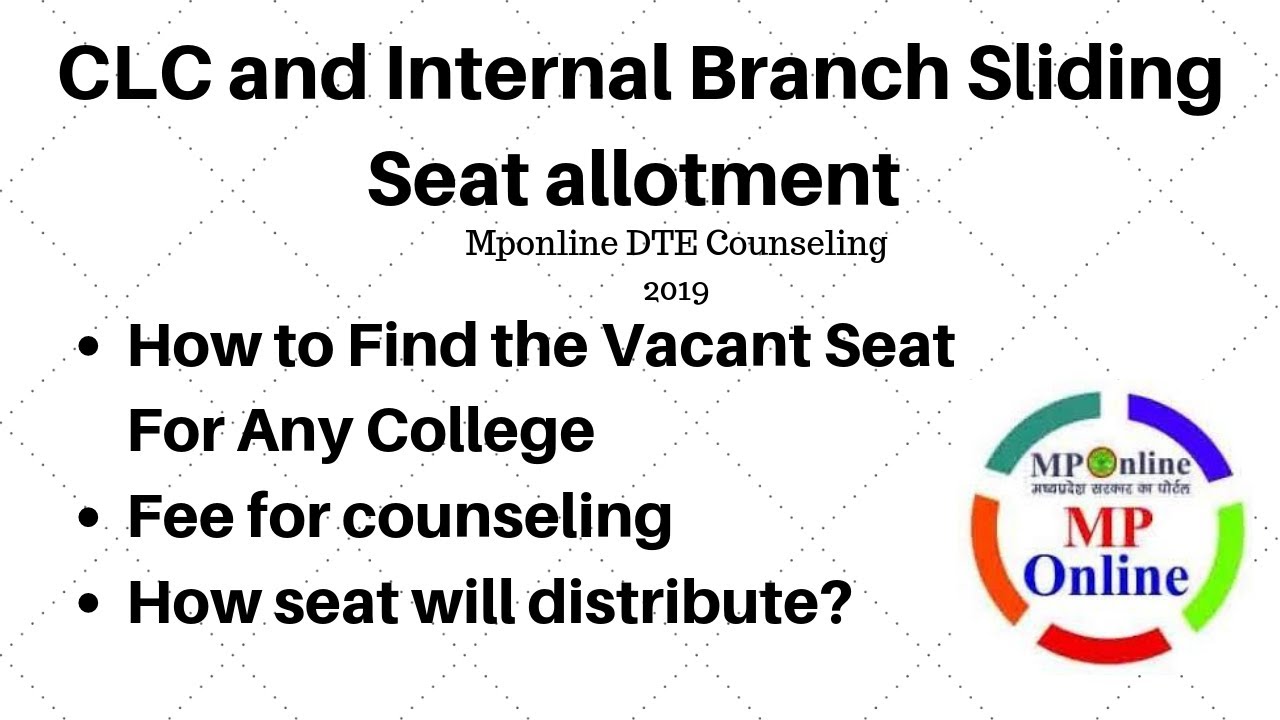 CLC and Internal Branch Sliding how seat allotment mponline DTE counseling 2019