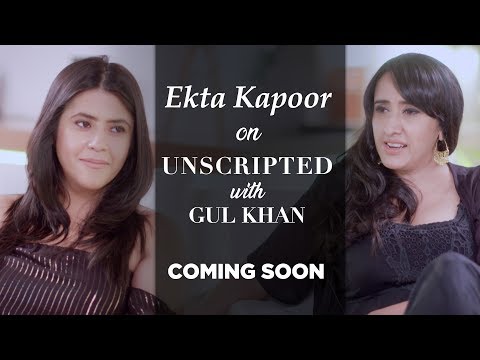Unscripted With Gul Khan | Ekta Kapoor | Trailer | Unit 7