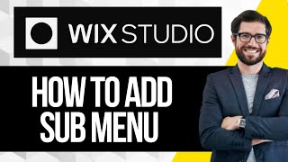 How to Add Sub Menu in Wix Studio