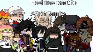 | Hashiras react to Afton Family | FULL PART | CREDITS IN VIDEO | TIMESTAMPS | Mika_gacha |