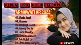 Lagu Aceh Terbaru Armawati Ar Full Album AS- 2022