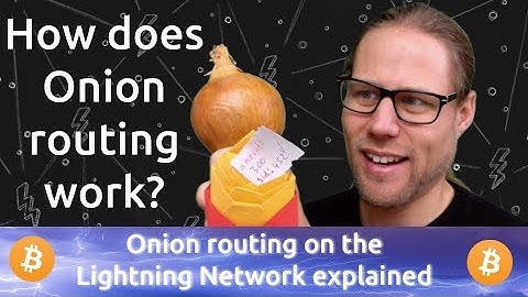 Onion Routing with HTLCs on the Lightning Network explained! - Beginner / Experts