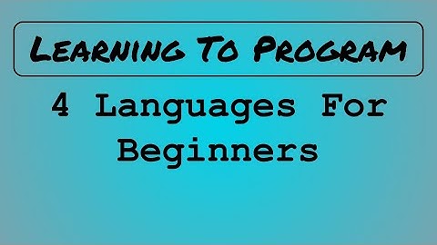4 Programming Languages For Beginners (With Examples!)