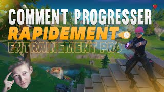 COMMENT PROGRESSER RAPIDEMENT DANS FORTNITE ? ROUTINE D'ENTRAINEMENT (MAPS CREATIFS, EXERCICES, ...)