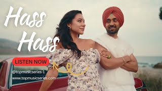 Hass Hass Lyrical Video | Diljit Dosanjh, Sia, Greg Kurstin | 2024 Song Lyrics