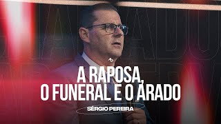 A raposa, o funeral e o arado - Pr. Sérgio Pereira