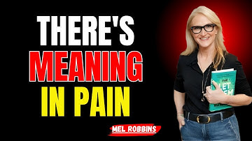 Turn Your Pain in Unstoppable With This One Mental Shift | MEL ROBBINS