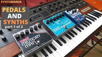 Pedals and Synths - April 2021 - part 1 of 2