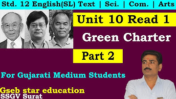 Green Charter 10 - Read 1 - Part 2 | Textbook | SSGV | Std. 12 | English (SL) | Gseb Star Education