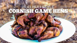 Split Cornish Game Hens Huli Huli Style