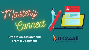 Mastery Connect Document Assessment