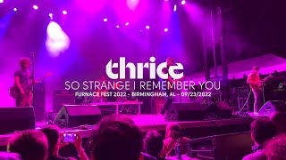 Thrice - So Strange I Remember You (Live at Furnace Fest 2022, Birmingham, AL)